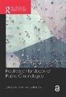 Kathryn (University of Waterloo) Shah Henne, Kathryn Henne, Rita Shah - Routledge Handbook of Public Criminologies