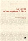 M Cartier, Michel Cartier, CARTIER Michel, Michel Cartier - CARTIER Michel: LE TRAVAIL ET SES REPRESENTATIONS
