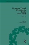 Carl Thompson, Carl (Nottingham Trent University Thompson, Carl Thompson - Women''s Travel Writings in India 17771854