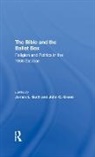 John C Green, James L Guth, James L Green Guth, John C. Green, James L. Guth - Bible and the Ballot Box