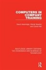 Carole Hall, David Hawkridge, David Newton Hawkridge, Wendy Newton - Computers in Company Training