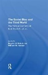 Istvan Dobozi, Dobozi Istvan, William W. Hansen, Robin A Remington, Brigitte Schulz, Brigitte Hansen Schulz... - Soviet Bloc and the Third World