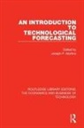 Joseph P. Martino, Joseph P Martino, Joseph P. Martino - Introduction to Technological Forecasting