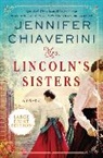 Jennifer Chiaverini, Chiaverini Jennifer - Mrs. Lincoln's Sisters