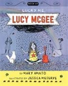 Mary Amato, Jessica Meserve, Jessica Meserve - Lucky Me, Lucy McGee