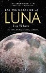 Eva Villaver - Las mil caras de la Luna The Thousand Faces of the Moon Spanish