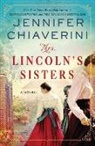 Jennifer Chiaverini, Chiaverini Jennifer - Mrs. Lincoln's Sisters