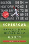 Alex Speier - Homegrown