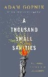 Adam Gopnik, Gopnik Adam - A Thousand Small Sanities