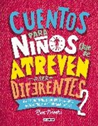 Ben Brooks - Cuentos para niños que se atreven a ser diferentes 2 / Stories for Boys Who Dare To Be Different 2