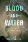 David Gilmartin, Gilmartin David - Blood and Water