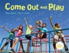 Maya Ajmera, John D Ivanko, John D. Ivanko - Come Out and Play