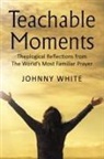 Thomas Nelson, Johnny White - Teachable Moments