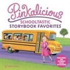 Victoria Kann, Victoria Kann - Pinkalicious: Schooltastic Storybook Favorites