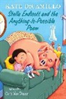 Kate DiCamillo, Chris Van Dusen, Chris Van Dusen, Chris Van Dusen - Stella Endicott and the Anything-Is-Possible Poem
