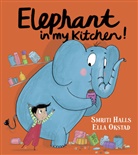 Smriti Halls, Ella Okstad, Ella Okstad, Okstad Ella - Elephant in My Kitchen!