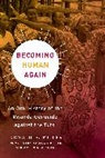 Donald E. Miller - Becoming Human Again