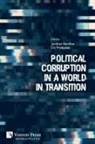 Jonathan Mendilow, Éric Phélippeau - Political Corruption in a World in Transition
