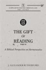 J. Alexander Rutherford - The Gift of Reading - Part 2