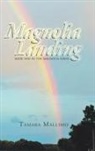 Tamara Mallimo - Magnolia Landing