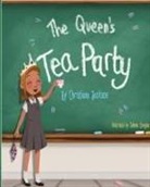 Christiana Jackson, Simone Douglas - The Queens Tea Party