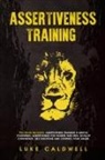 Luke Caldwell - Assertiveness Training