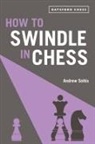 Andrew Soltis - How to Swindle in Chess