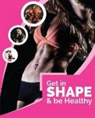 Stacey Butler - Get in shape & be healthy