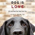 Clive D. L. Wynne, Clive D.L. Wynne, James Langton - Dog Is Love (Livre audio)