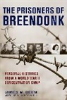 James M. Deem, Deem James M. - Prisoners Of Breendonk, The