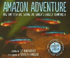 Sy Montgomery, Keith Ellenbogen - Amazon Adventure