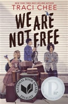 Traci Chee, Chee Traci - We Are Not Free