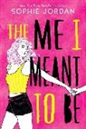 Sophie Jordan - The Me I Meant to Be