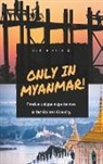 Martin Mehner - Only in Myanmar!