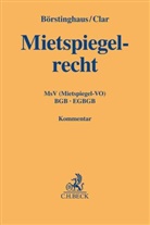 Ul Börstinghaus, Ulf Börstinghaus, Ulf P Börstinghaus, Ulf P. Börstinghaus, Michael Clar - Mietspiegelrecht