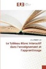 Latoya Clarke-Nivore - Le Tableau Blanc Interactif dans l'enseignement et l'apprentissage