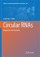 Junji Xiao, Junjie Xiao - Circular RNAs