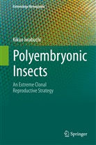 Kikuo Iwabuchi - Polyembryonic Insects
