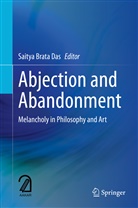 Saity Brata Das, Saitya Brata Das, Saitya Brata Das - Abjection and Abandonment