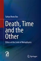 Saitya Brata Das - Death, Time  and  the Other