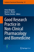 Anton Bespalov, Marti C Michel, Martin C Michel, Martin C. Michel, Thomas Steckler - Good Research Practice in Non-Clinical Pharmacology and Biomedicine