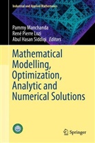 Abul Hasan Siddiqi, Rene Pierre Lozi, René Pierre Lozi, Pammy Manchanda, Ren Pierre Lozi, René Pierre Lozi... - Mathematical Modelling, Optimization, Analytic and Numerical Solutions
