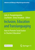 Julie A. Panagiotopoulou, Lis Rosen, Lisa Rosen, Jenna Strzykala - Inclusion, Education and Translanguaging