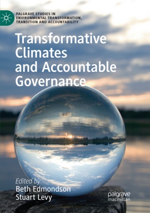 Bet Edmondson, Beth Edmondson, Levy, Levy, Stuart Levy - Transformative Climates and Accountable Governance