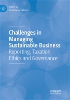 Susann Arvidsson, Susanne Arvidsson - Challenges in Managing Sustainable Business