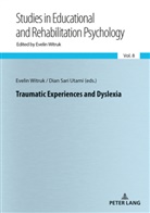 Dian Sari Utami, Evelin Witruk - Traumatic Experiences and Dyslexia
