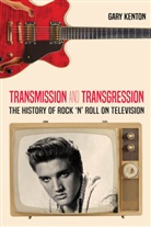 Gary Kenton, Susan B. Barnes - Transmission and Transgression