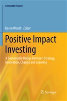 Kare Wendt, Karen Wendt - Positive Impact Investing