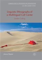 Johanna Woydack - Linguistic Ethnography of a Multilingual Call Center