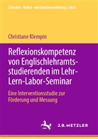 Christiane Klempin - Reflexionskompetenz von Englischlehramtsstudierenden im Lehr-Lern-Labor-Seminar